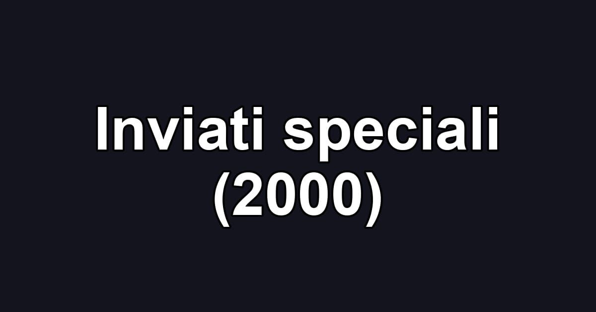 Inviati speciali (2000)