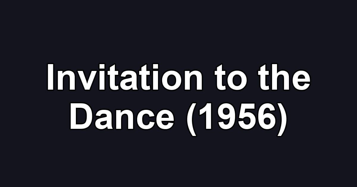 Invitation to the Dance (1956)