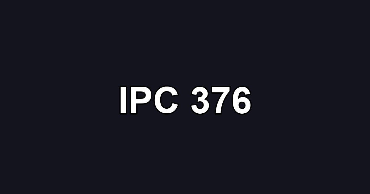 IPC 376