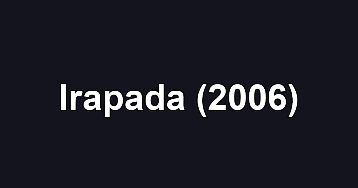 Irapada (2006)
