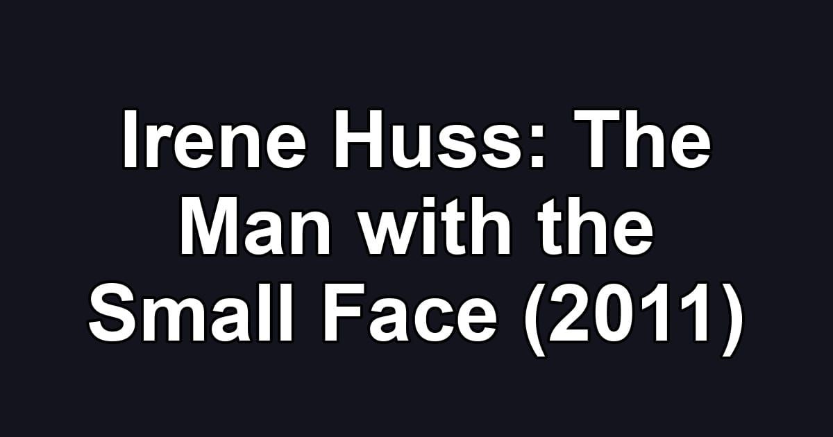 Irene Huss: The Man with the Small Face (2011)