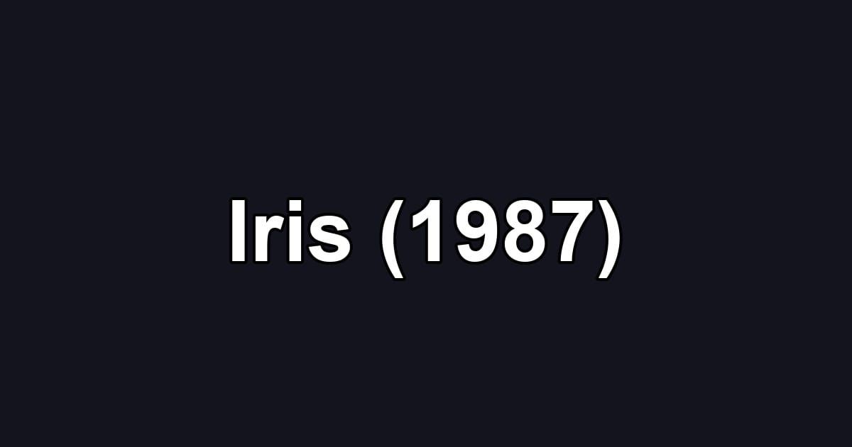 Iris (1987)
