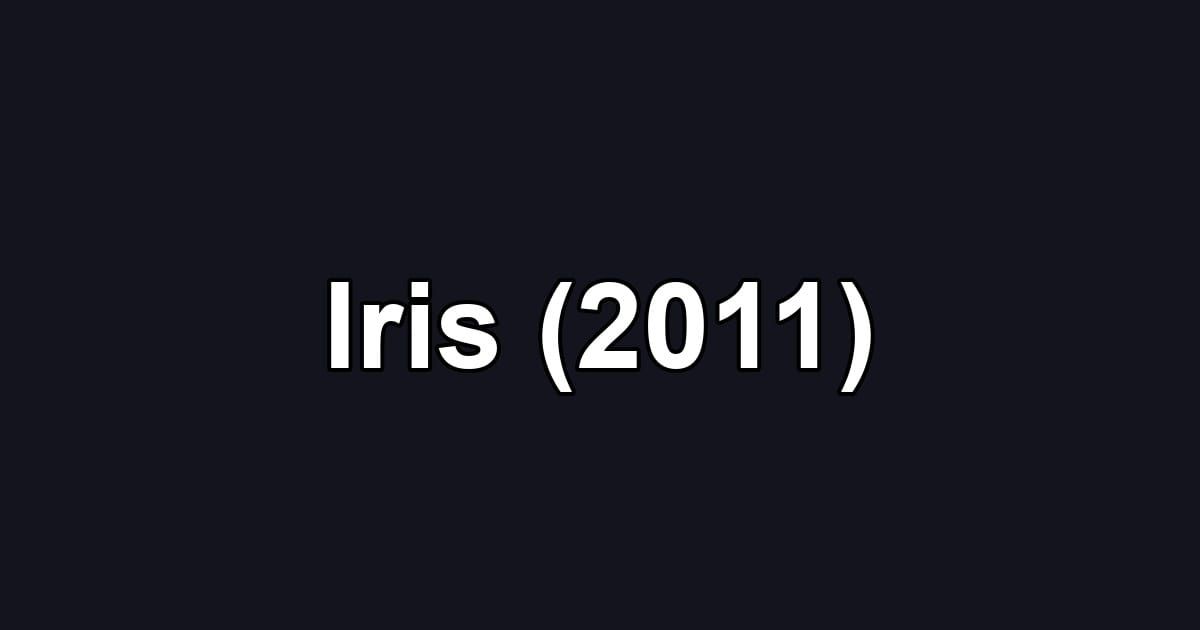 Iris (2011)