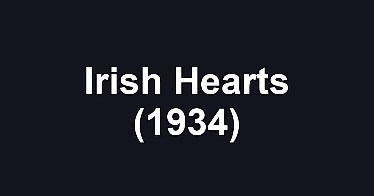 Irish Hearts (1934)