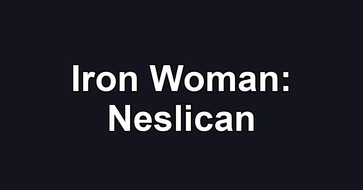 Iron Woman: Neslican