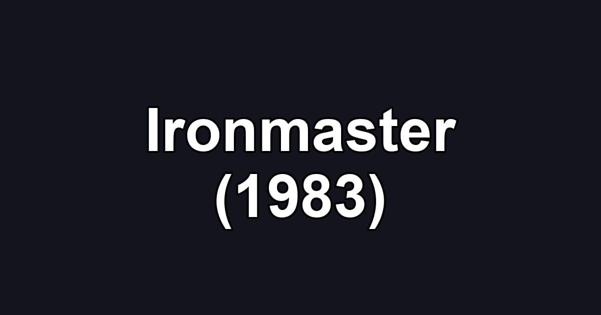 Ironmaster (1983)