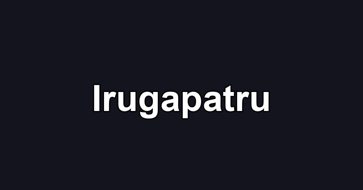 Irugapatru