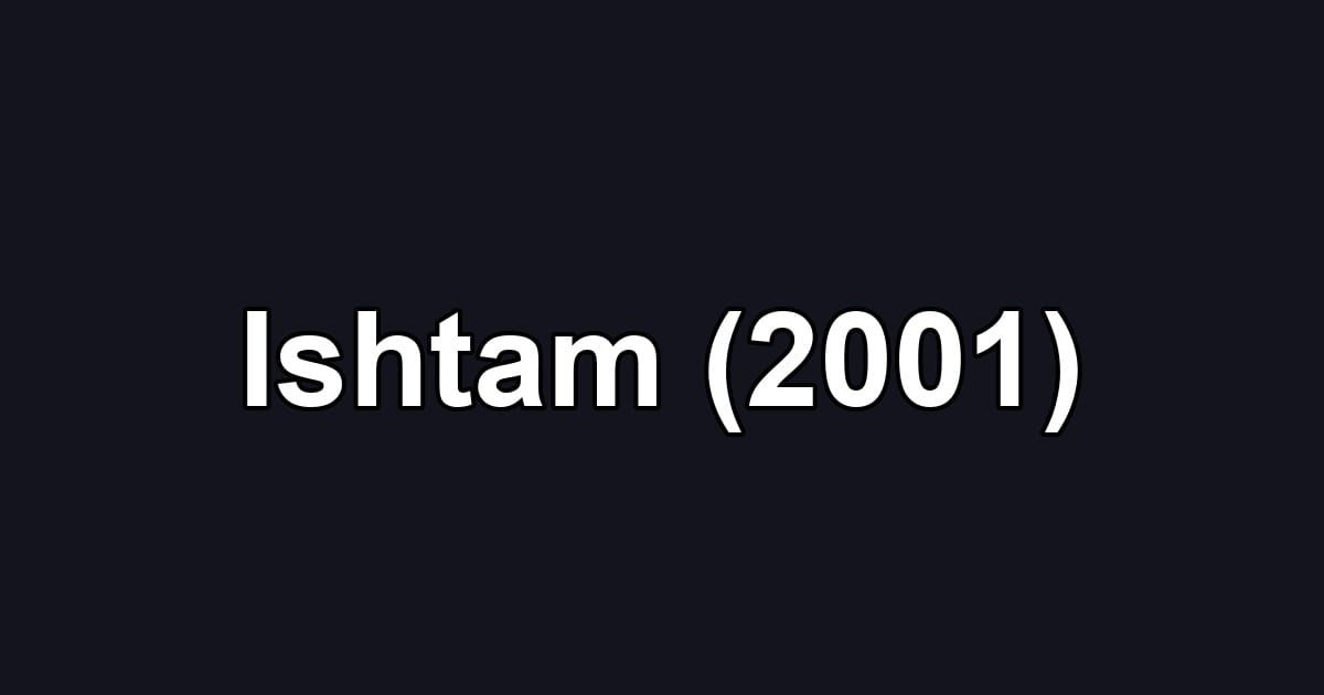 Ishtam (2001)