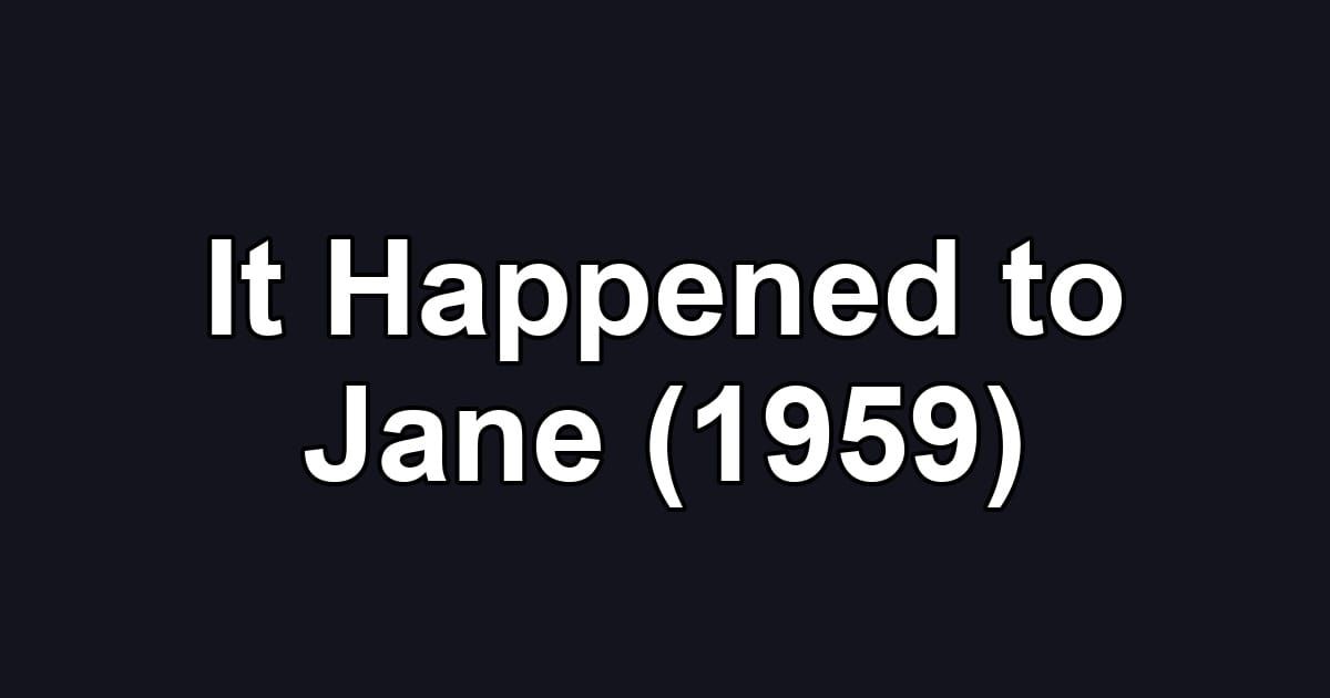It Happened to Jane (1959)