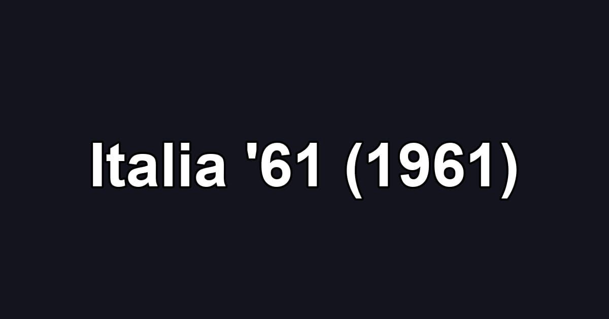 Italia '61 (1961)