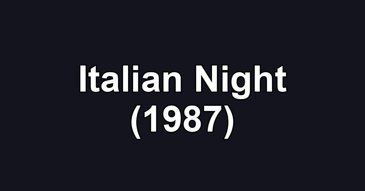 Italian Night (1987)