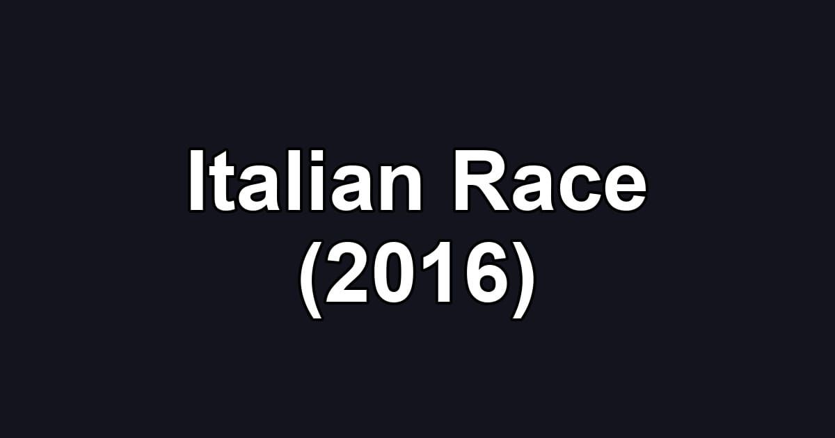 Italian Race (2016)