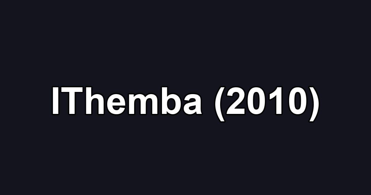 IThemba (2010)