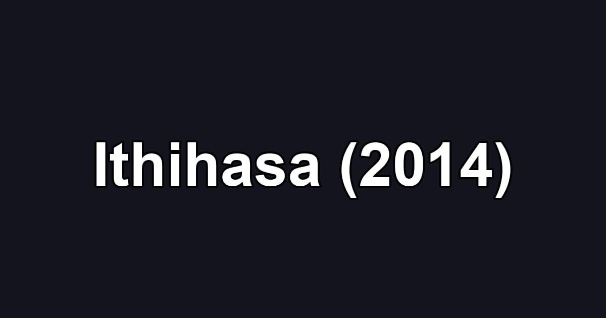 Ithihasa (2014)