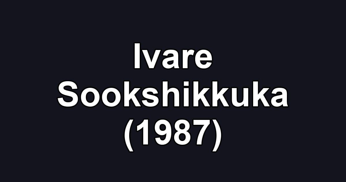 Ivare Sookshikkuka (1987)
