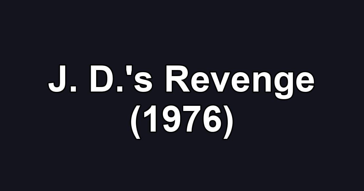 J. D.'s Revenge (1976)