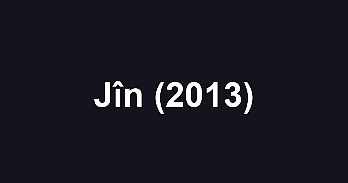 Jîn (2013)
