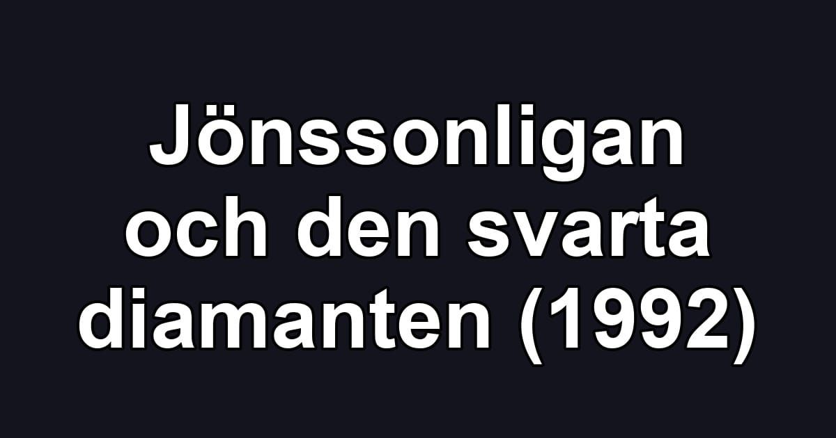 Jönssonligan och den svarta diamanten (1992)