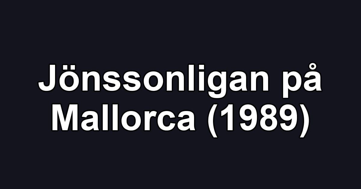 Jönssonligan på Mallorca (1989)