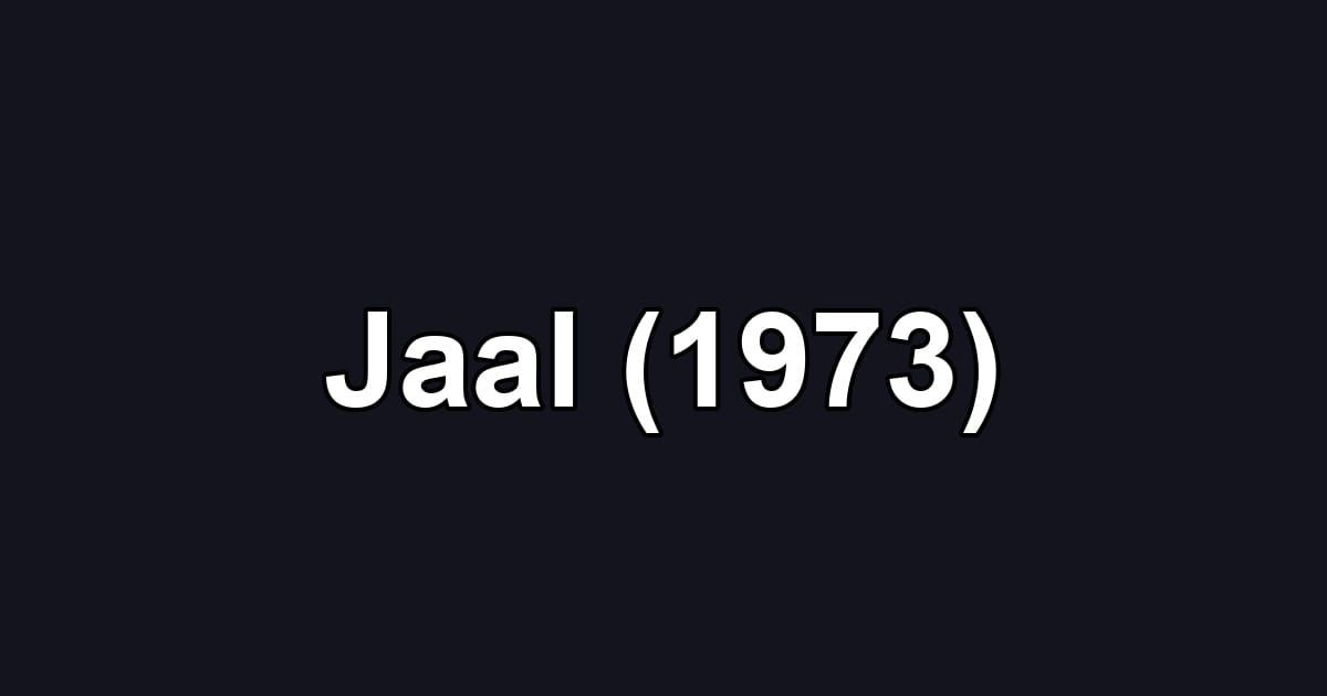 Jaal (1973)