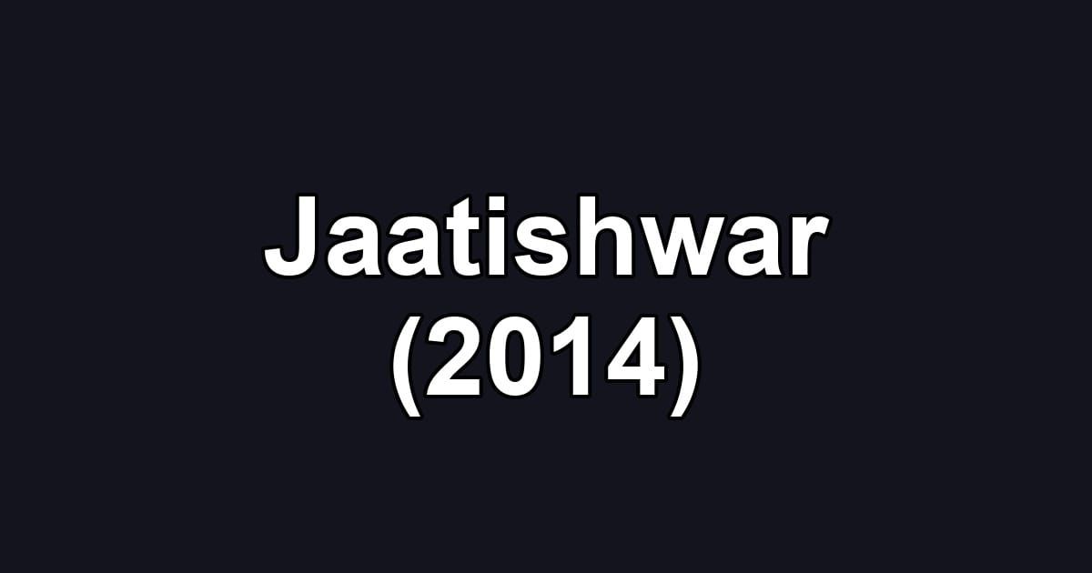 Jaatishwar (2014)