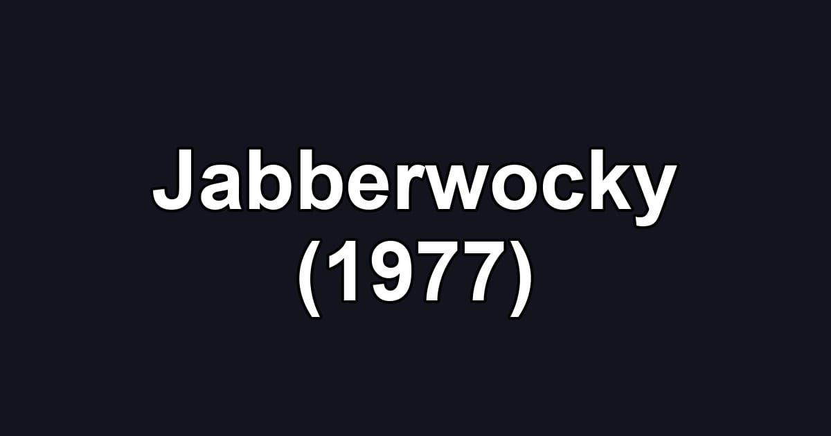 Jabberwocky (1977)