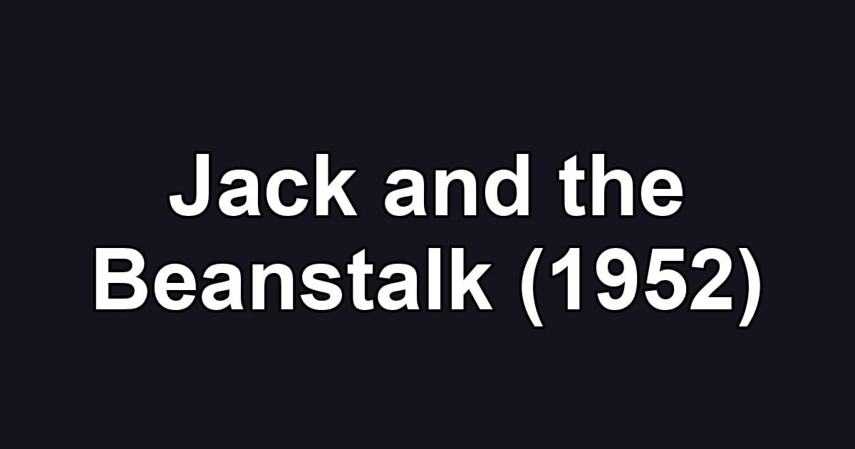 Jack and the Beanstalk (1952)