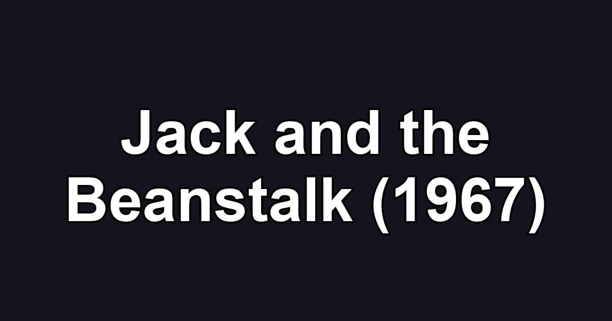 Jack and the Beanstalk (1967)