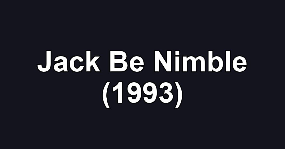 Jack Be Nimble (1993)