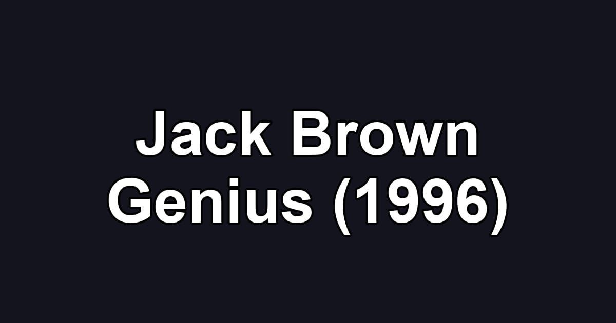 Jack Brown Genius (1996)