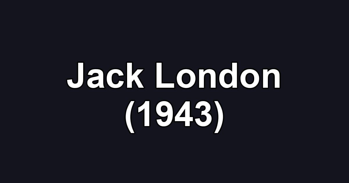 Jack London (1943)