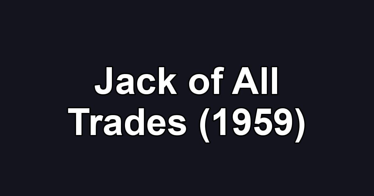 Jack of All Trades (1959)