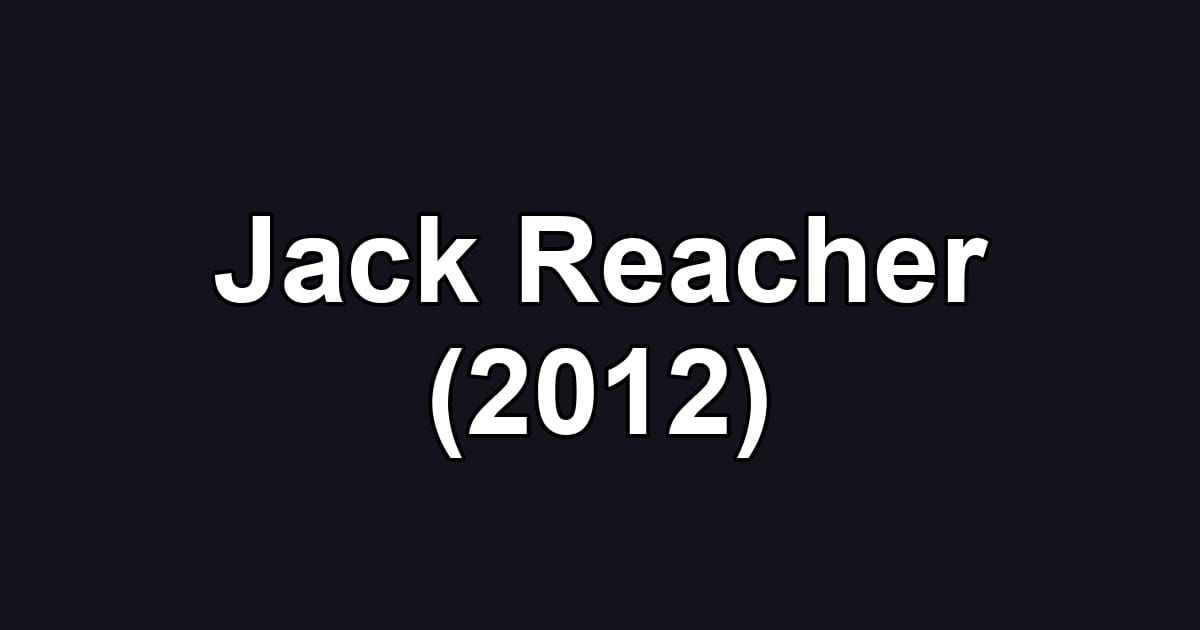 Jack Reacher (2012)