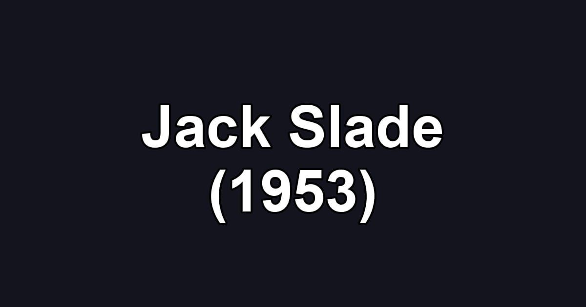 Jack Slade (1953)