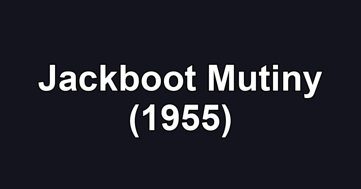 Jackboot Mutiny (1955)