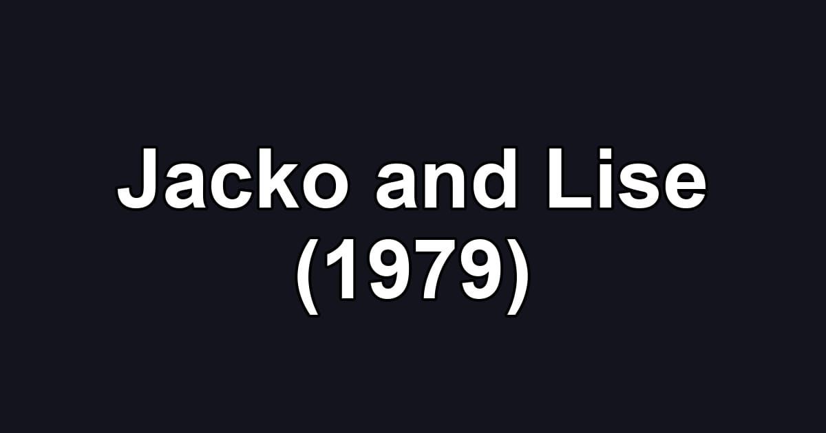 Jacko and Lise (1979)