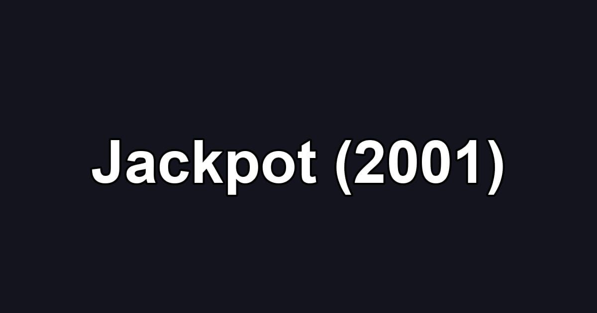 Jackpot (2001)