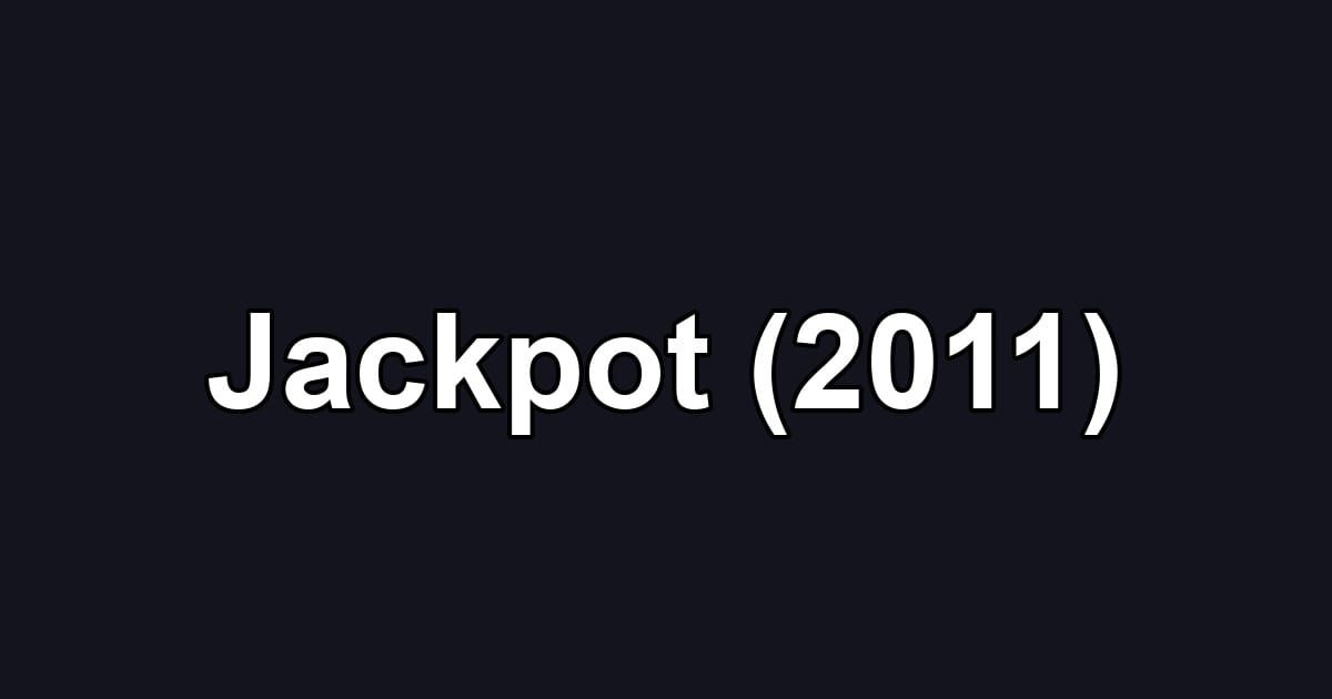 Jackpot (2011)