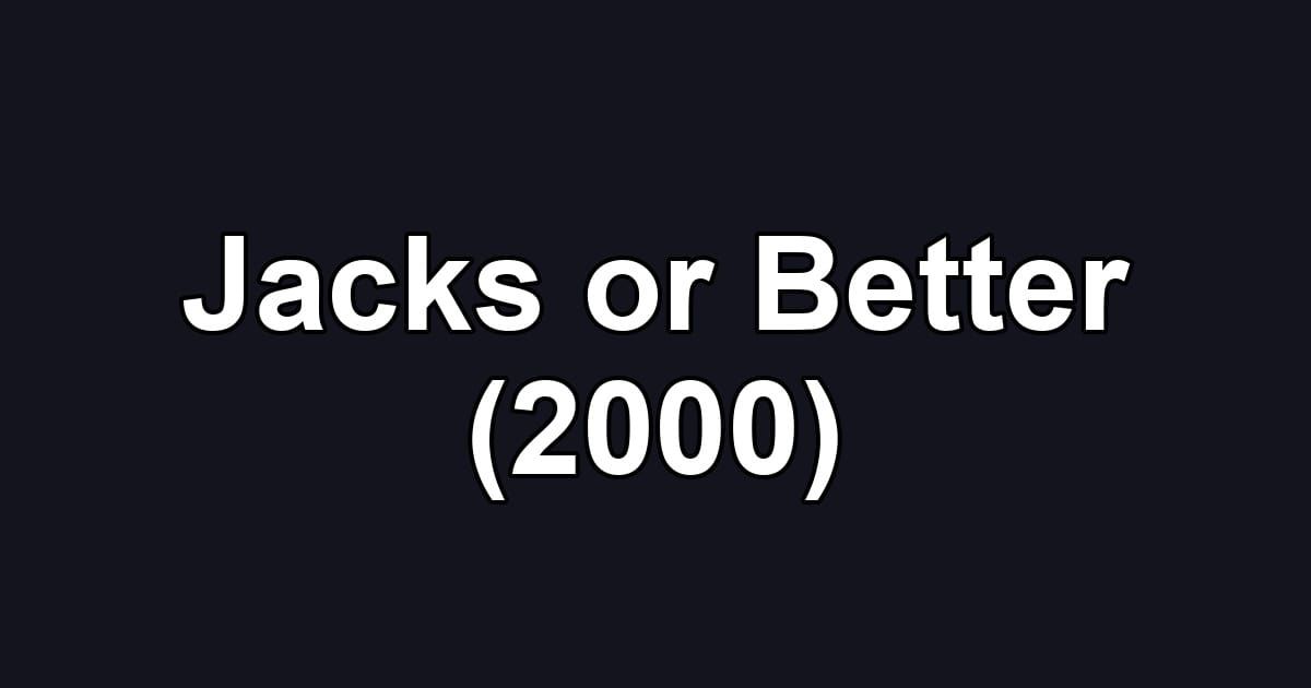 Jacks or Better (2000)