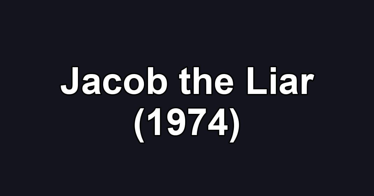 Jacob the Liar (1974)