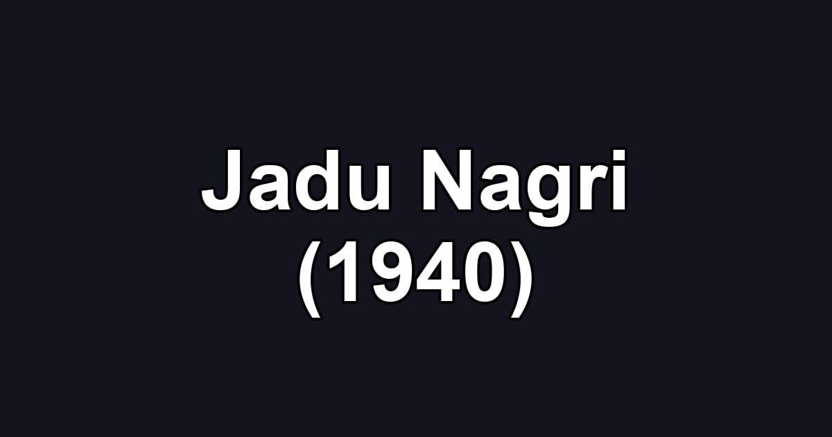 Jadu Nagri (1940)