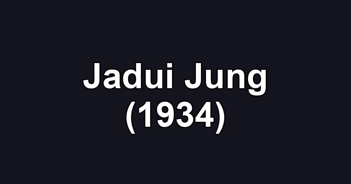 Jadui Jung (1934)