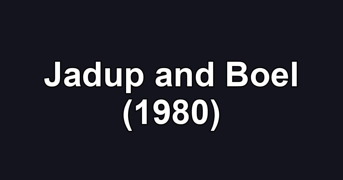 Jadup and Boel (1980)