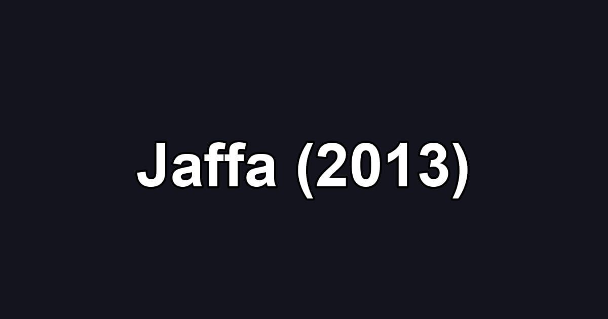 Jaffa (2013)
