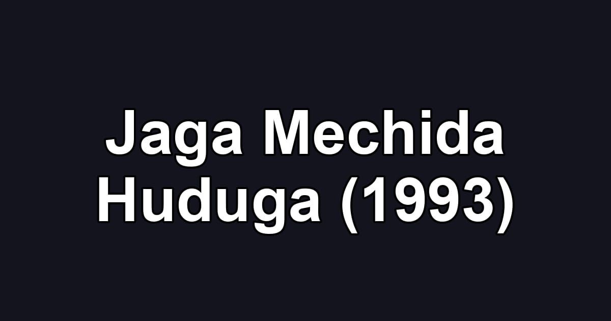 Jaga Mechida Huduga (1993)