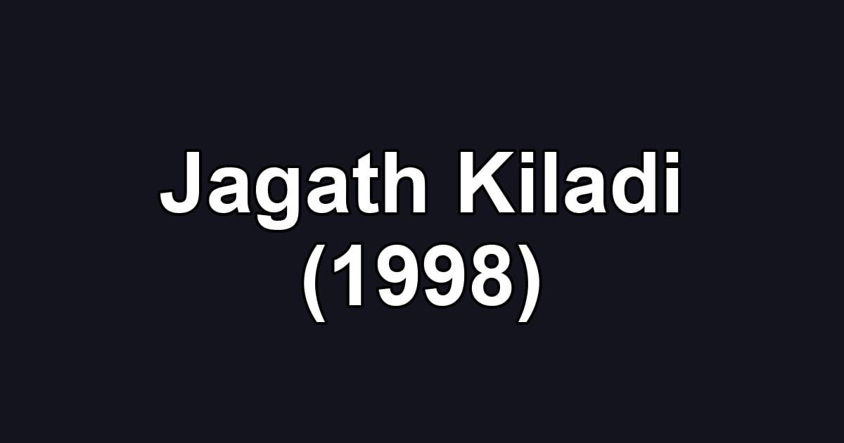Jagath Kiladi (1998)