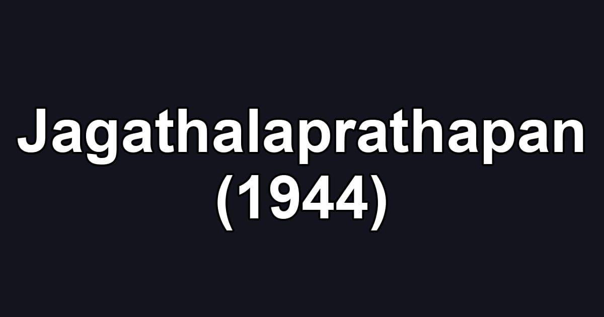 Jagathalaprathapan (1944)