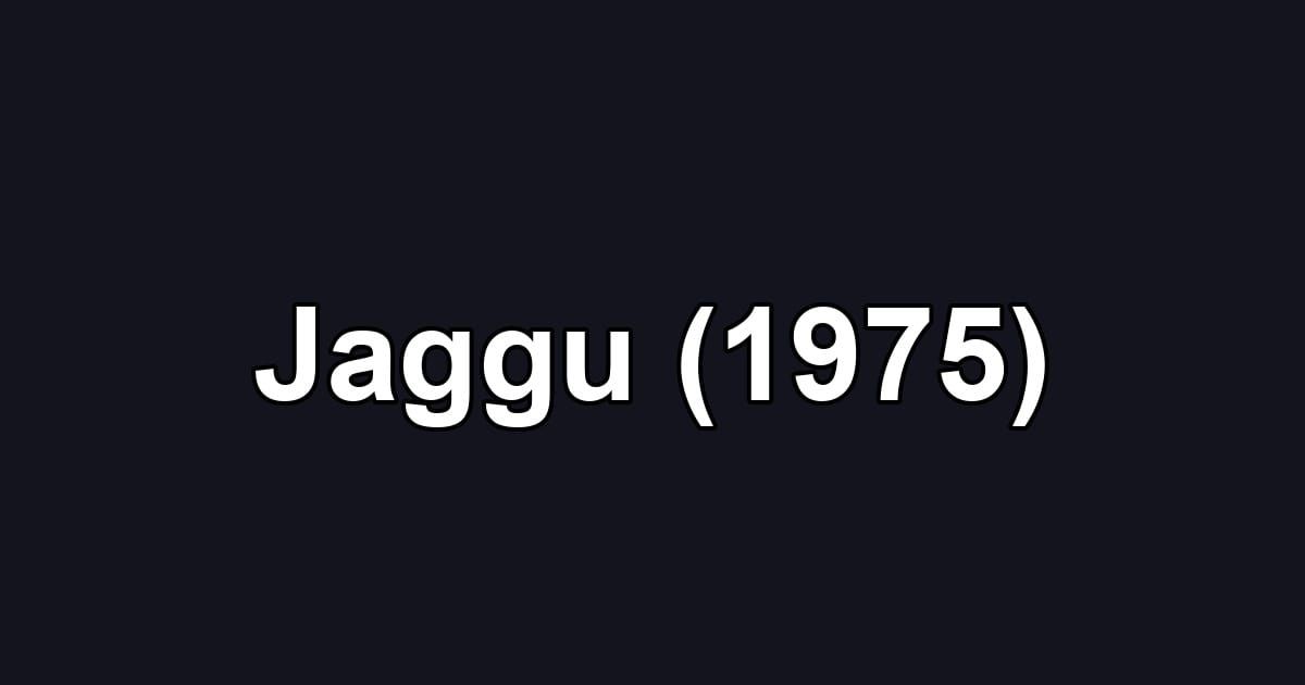Jaggu (1975)