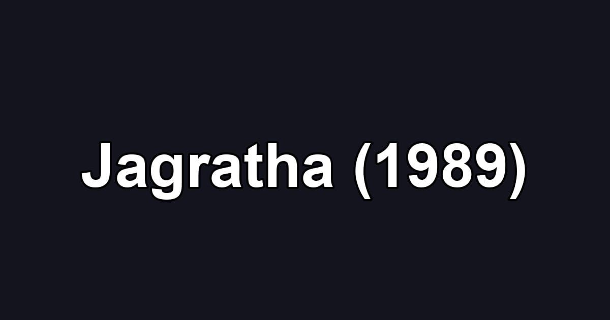 Jagratha (1989)