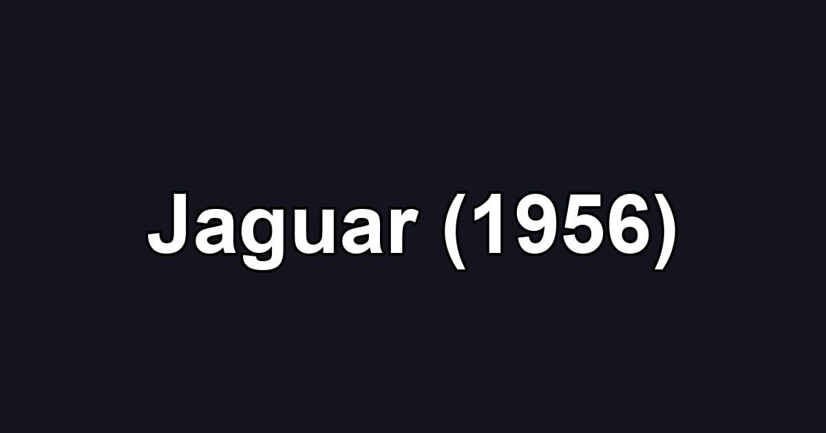 Jaguar (1956)